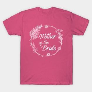 Mother Of The Bride Gift T-Shirt